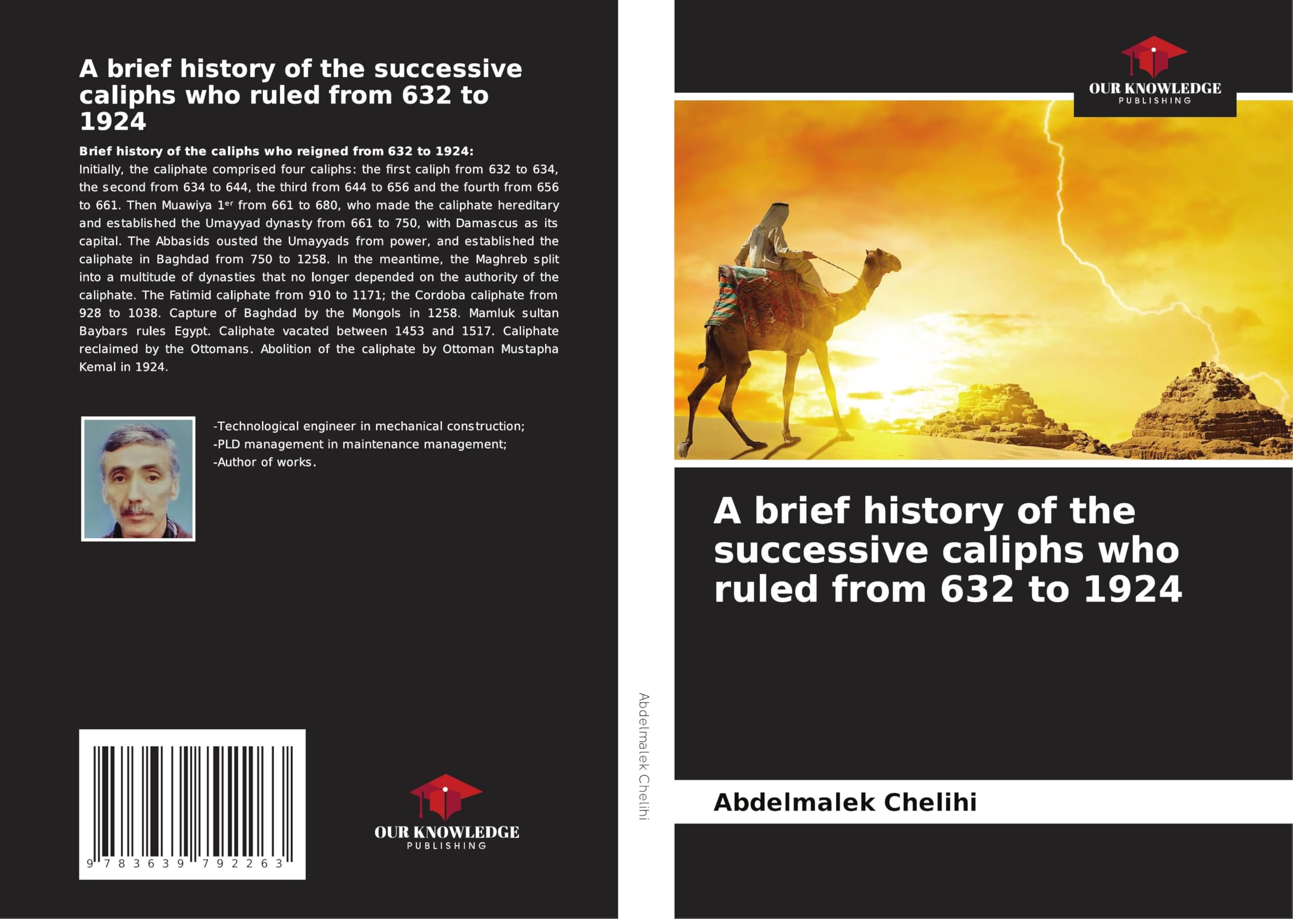 A brief history of the successive caliphs who ruled from 632 to 1924: DE