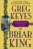 The Briar King (Kingdoms of Thorn and Bone)