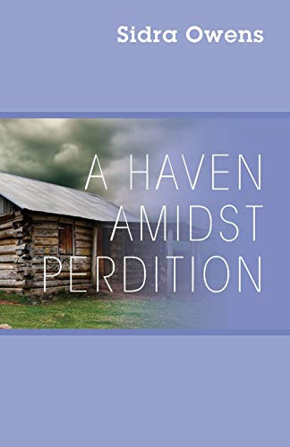A Haven Amidst Perdition