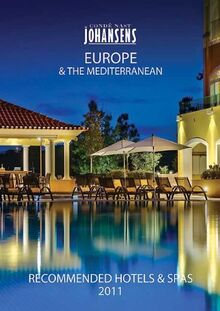 Conde' Nast Johansens Recommended Hotels and Spas Europe and the Mediterranean 2011 (Johansens Recommended Hotels: Europe and the Mediterranean)