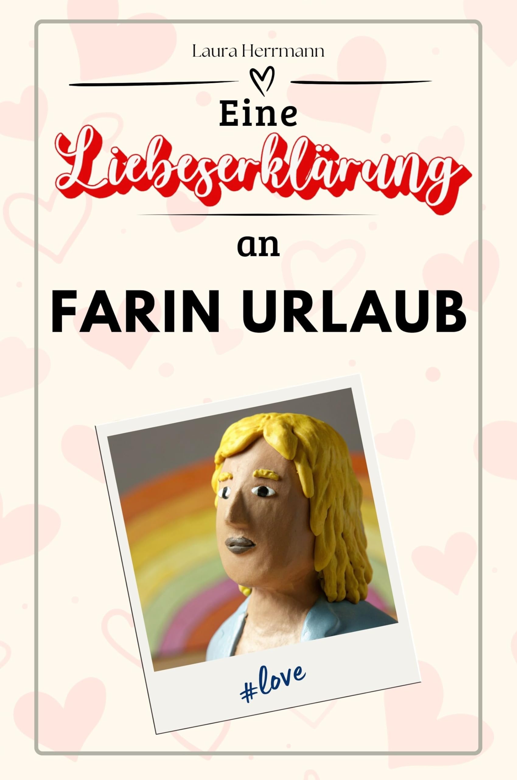 Eine Liebeserklärung an Farin Urlaub: Die große Hommage - das perfekte Geschenk für Weihnachten und Geburtstag und jeden Anlass