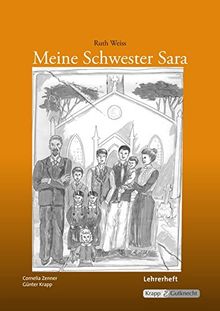 Meine Schwester Sara - Ruth Weiss - Ba-Wü: Unterrichtsmaterialien, Interpretationshilfe, Lösungen, Prüfung, Pflichtlektüre, Lektüre