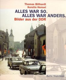 Alles war so. Alles war anders