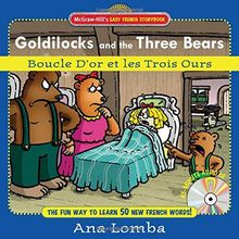 Easy French Storybook: Goldilocks and the Three Bears: Boucle D'or Et Les Trois Ours (McGraw-Hill's Easy French Storybook)