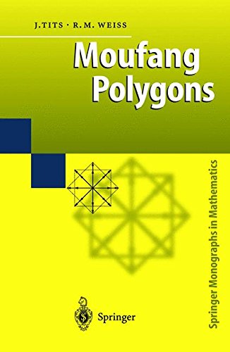 Moufang Polygons (Springer Monographs in Mathematics)