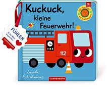 Mein Filz-Fühlbuch: Kuckuck, kleine Feuerwehr!: Fühlen und die Welt begreifen