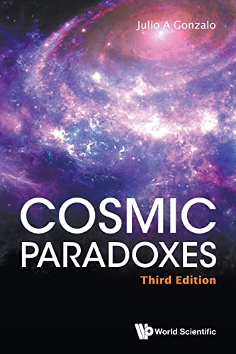 Cosmic Paradoxes (third Edition): 3rd Edition