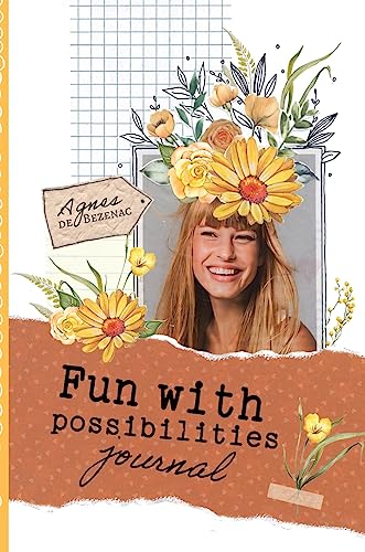 Fun with Possibilities Journal: Guided Journal