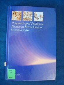 Prognostic and Predictive Factors in Breast Cancer