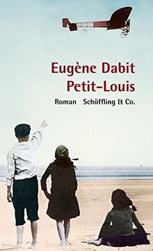 Petit-Louis: Roman von Eugène Dabit, Julia Schoch (Übersetzer) | Buch | Zustand gut