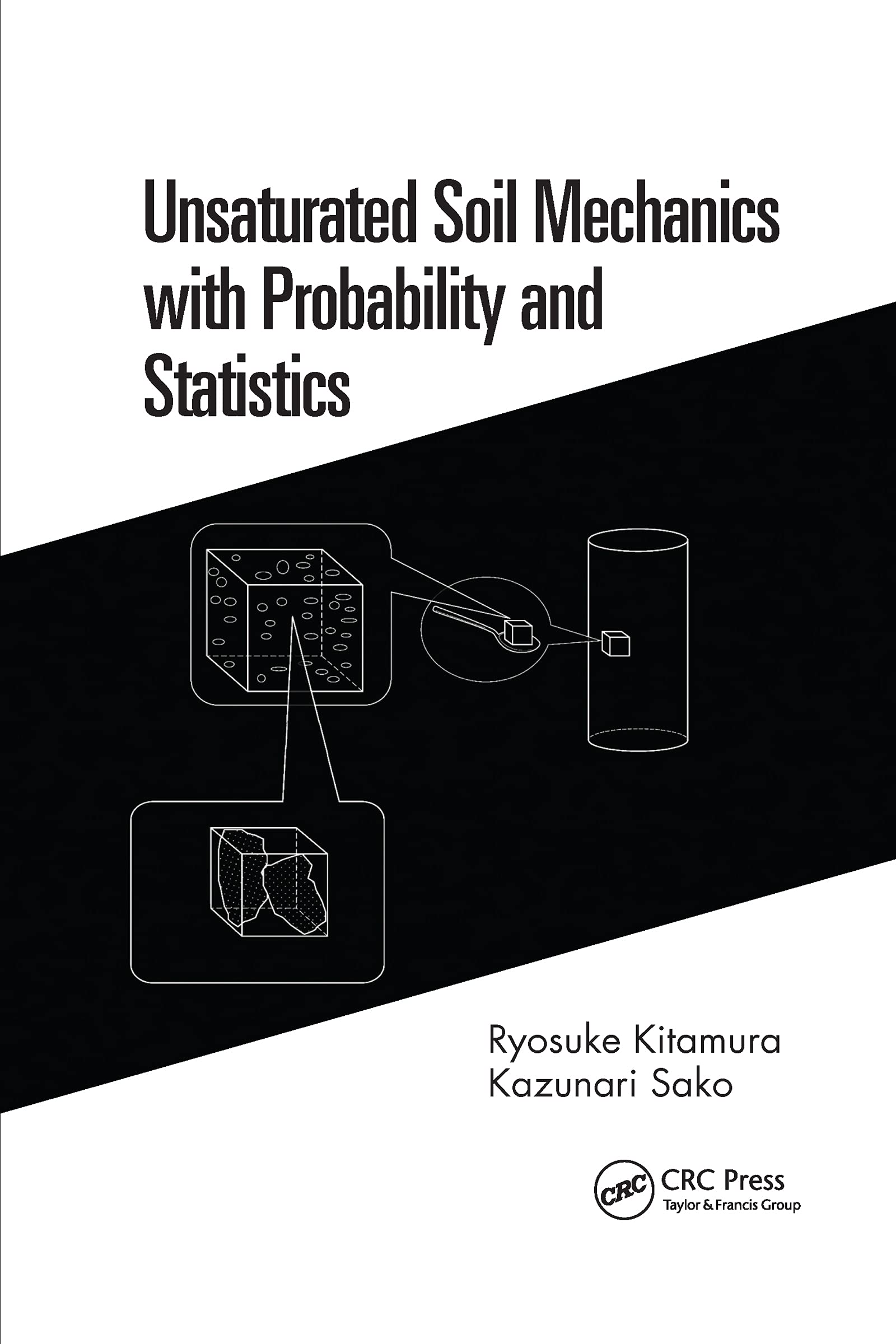 Kazunari Sako Unsaturated Soil Mechanics With Probability And Statistics