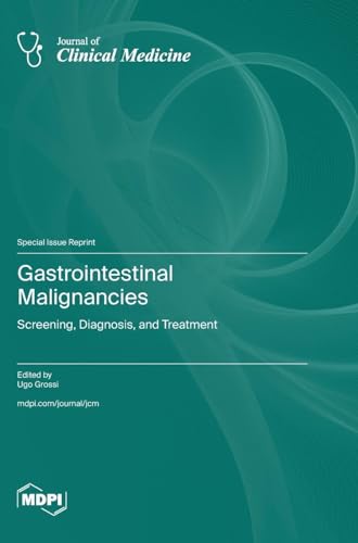 Gastrointestinal Malignancies: Screening, Diagnosis, and Treatment