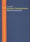 Münchner Portolankarten: "Kunstmann I-XIII" und zehn weitere Portolankarten. Dt. /Engl.