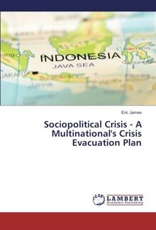 Sociopolitical Crisis - A Multinational's Crisis Evacuation Plan