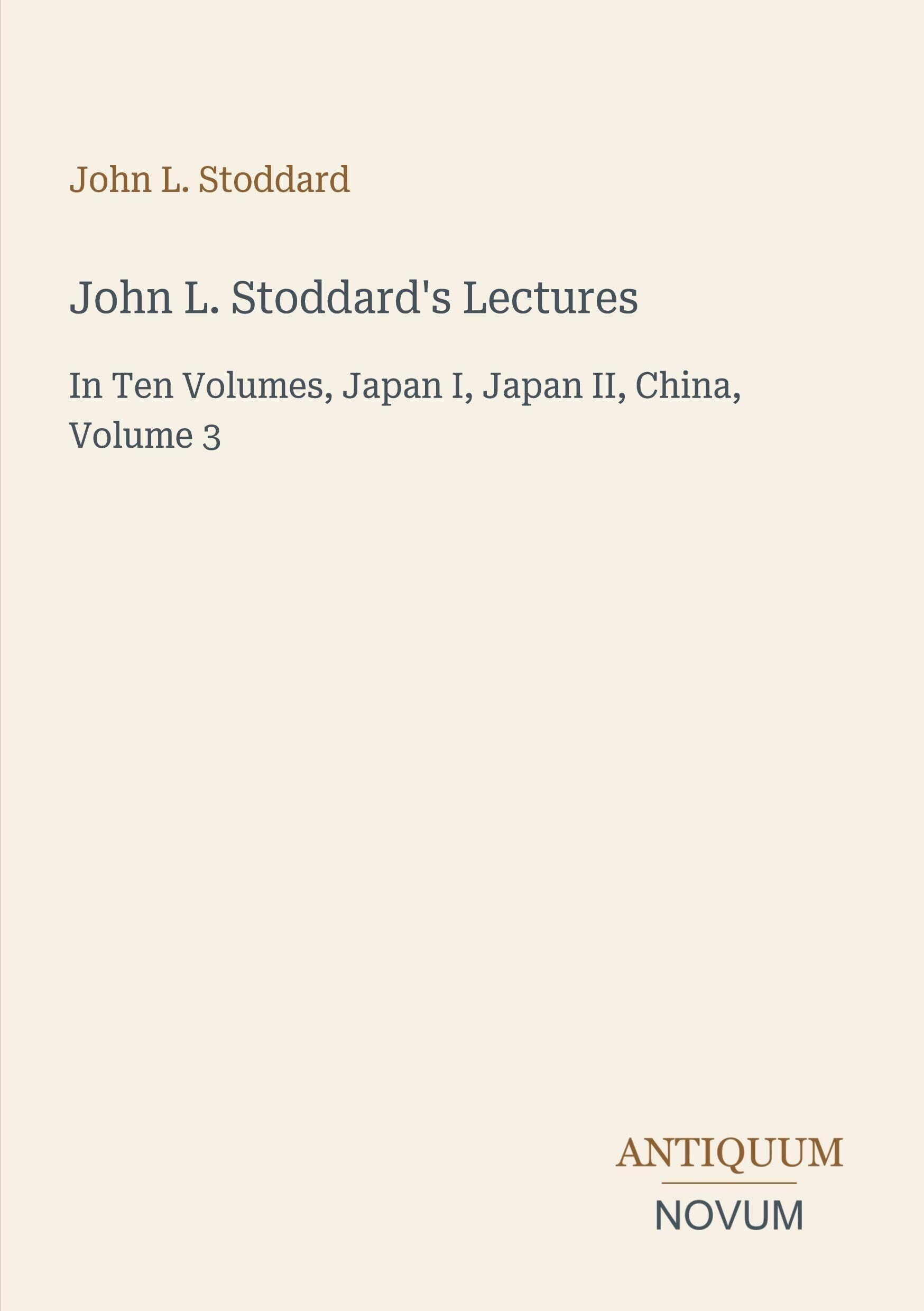 John L. Stoddard's Lectures