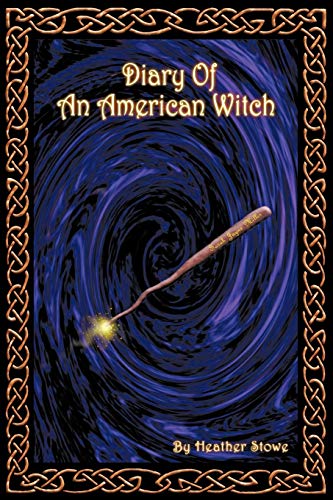 Diary Of An American Witch: Volume One