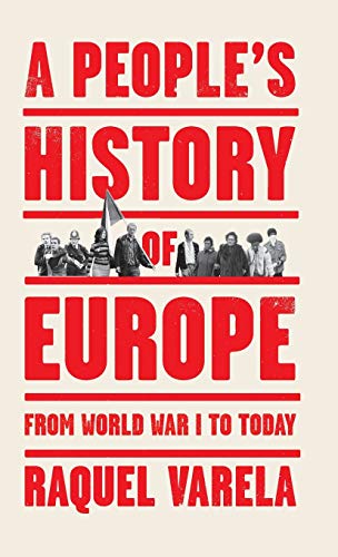 A People's History of Europe: From World War I to Today