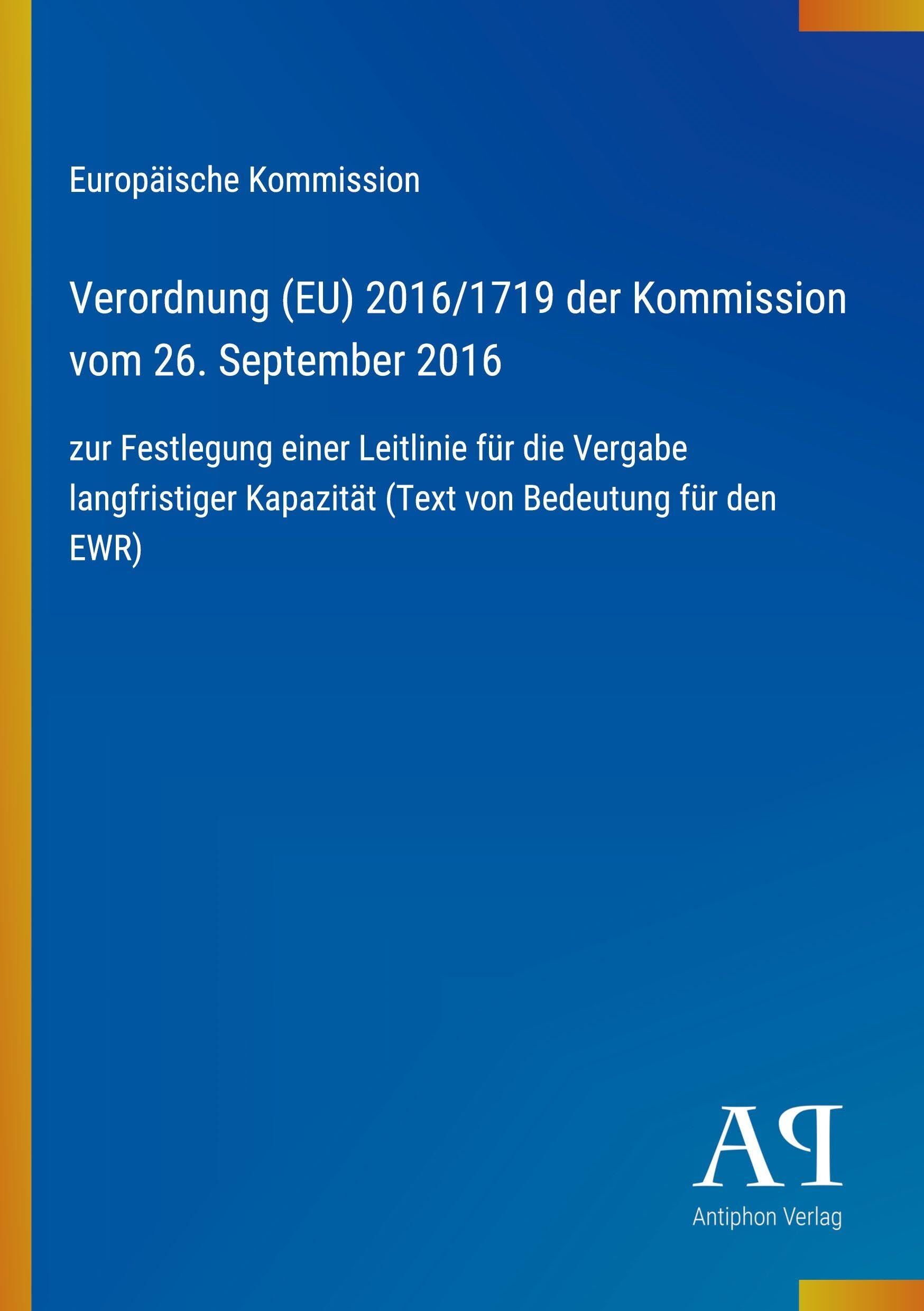 Verordnung (EU) 2016/1719 der Kommission vom 26. September 2016