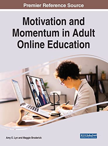 Motivation and Momentum in Adult Online Education