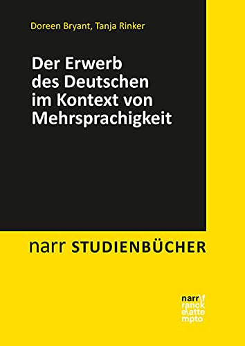 Bryant, Doreen: Der Erwerb des Deutschen im Kontext von Mehrsprachigkeit