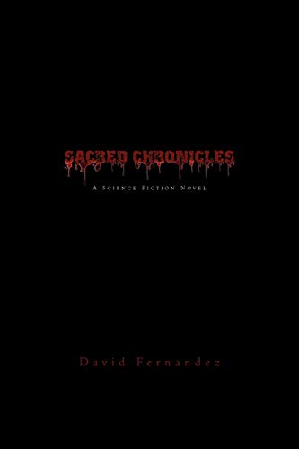 Sacred Chronicles: A Science Fiction Novel