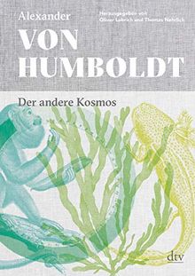 Der Andere Kosmos: 70 Texte, 70 Orte - 70 Jahre 1789 - 1859