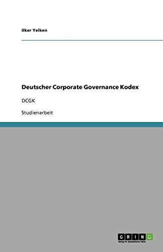 Deutscher Corporate Governance Kodex: DCGK
