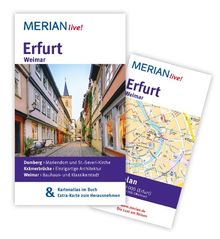 Erfurt Weimar: MERIAN live! - Mit Kartenatlas im Buch und Extra-Karte zum Herausnehmen