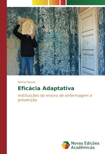 Eficácia Adaptativa: Instituições de ensino de enfermagem e prevenção