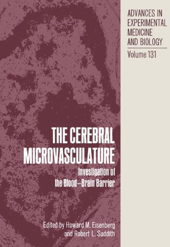 The Cerebral Microvasculature: Investigation Of The Blood-Brain Barrier (Advances in Experimental Medicine and Biology, Band 131)