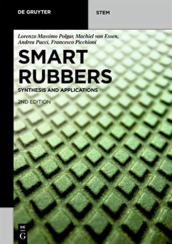 Smart Rubbers: Synthesis and Applications (De Gruyter STEM)