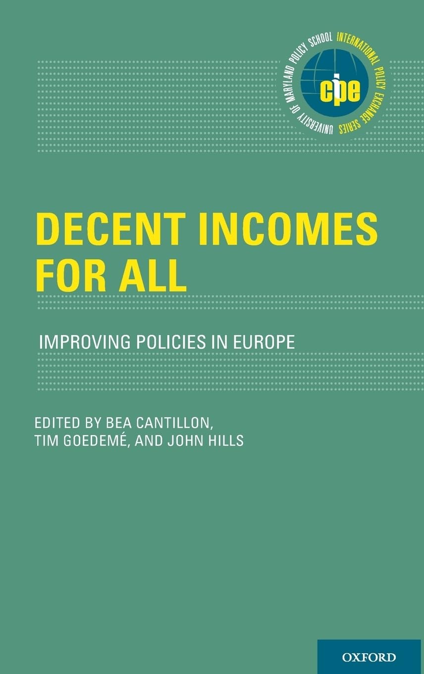 Decent Incomes for All: Improving Policies in Europe (International Policy Exchange)