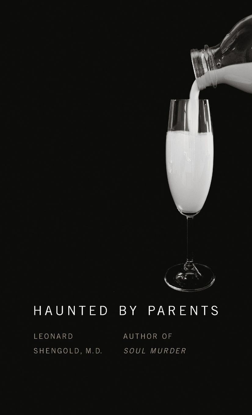 Haunted by Parents