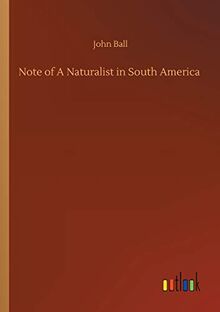 Note of A Naturalist in South America