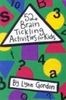 52 Brain Tickling Activities for Kids (52 Series)