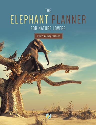 @ Journals and Notebooks The Elephant Planner For Nature Lovers , 2022 Weekly Planner