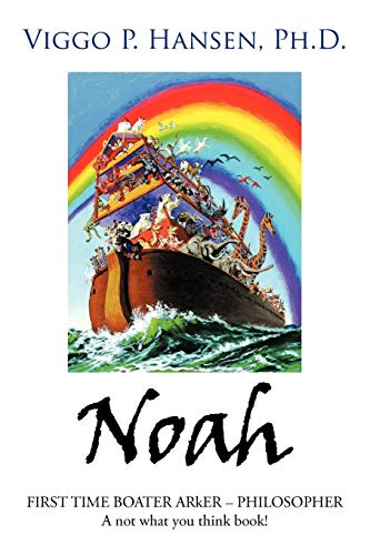 Noah: First Time Boater Arker - Philosopher A Not What You Think Book!