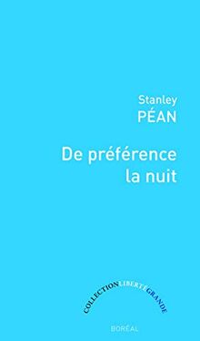De préférence la nuit