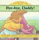 Bye-bye Daddy (Start the Day Book)