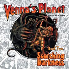 Venna's Planet Book Two: Scorching Darkness