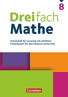 Dreifach Mathe - Zu allen Ausgaben - 8. Schuljahr: Arbeitsheft mit Lösungen - Für Lernende mit erhöhtem Förderbedarf für den inklusiven Unterricht