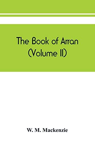 The book of Arran (Volume II)