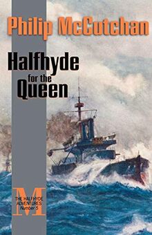 Halfhyde for the Queen (The Halfhyde Adventures, No. 5)