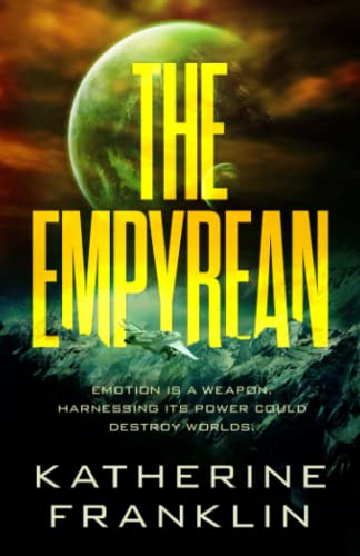 The Empyrean (Galaxy of Exiles, Band 1)