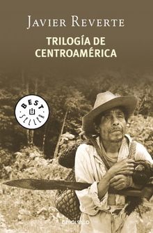 Trilogía de Centroamérica (BEST SELLER, Band 26200)