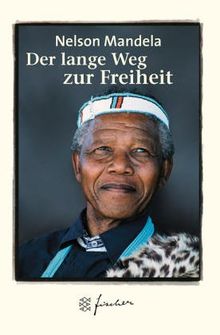 Der lange Weg zur Freiheit. Jubiläums- Edition. Autobiographie.