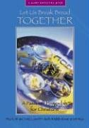 Let Us Break Bread Together: A Passover Haggadah for Christians (Many Mansions)