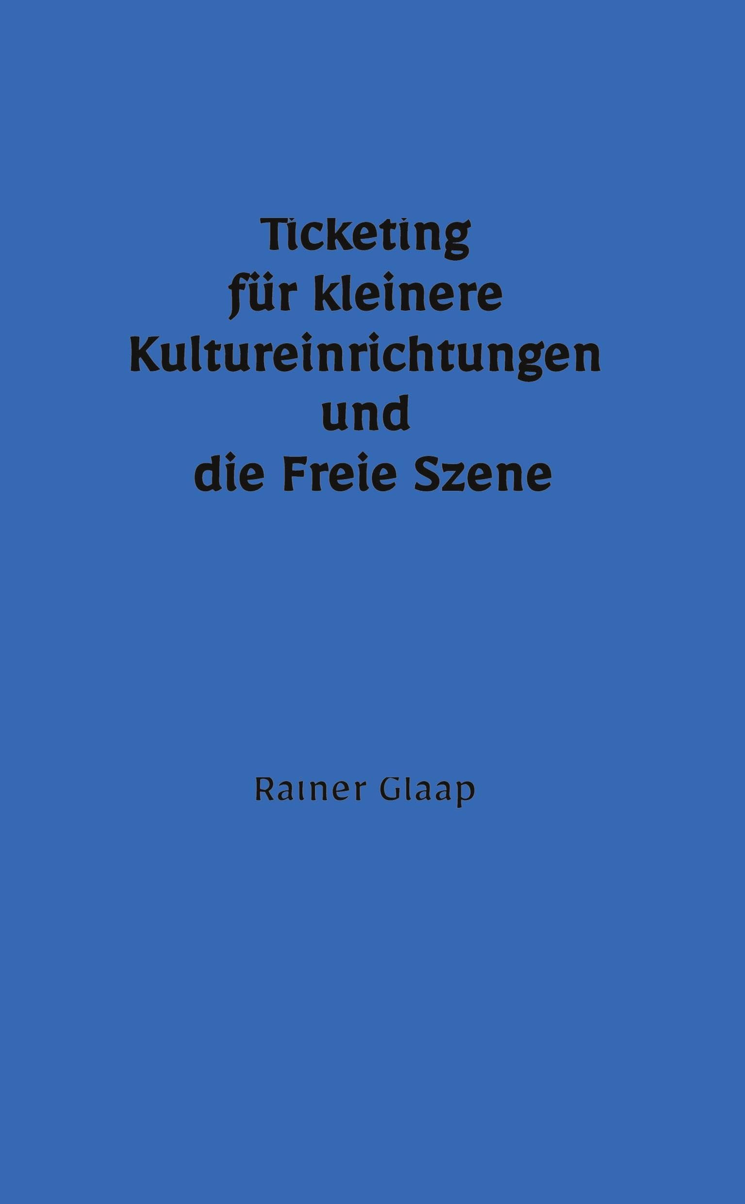 Ticketing für kleinere Kultureinrichtungen und die Freie Szene: DE