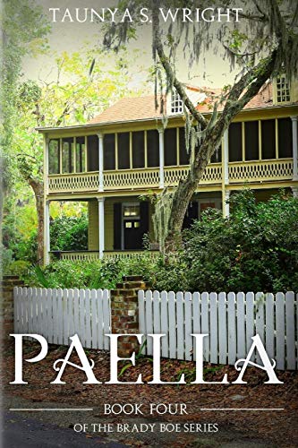 Paella: Book 4 of the Brady Boe Series