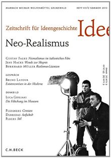 Zeitschrift für Ideengeschichte Heft VII/2 Sommer 2013: Neo-Realismus